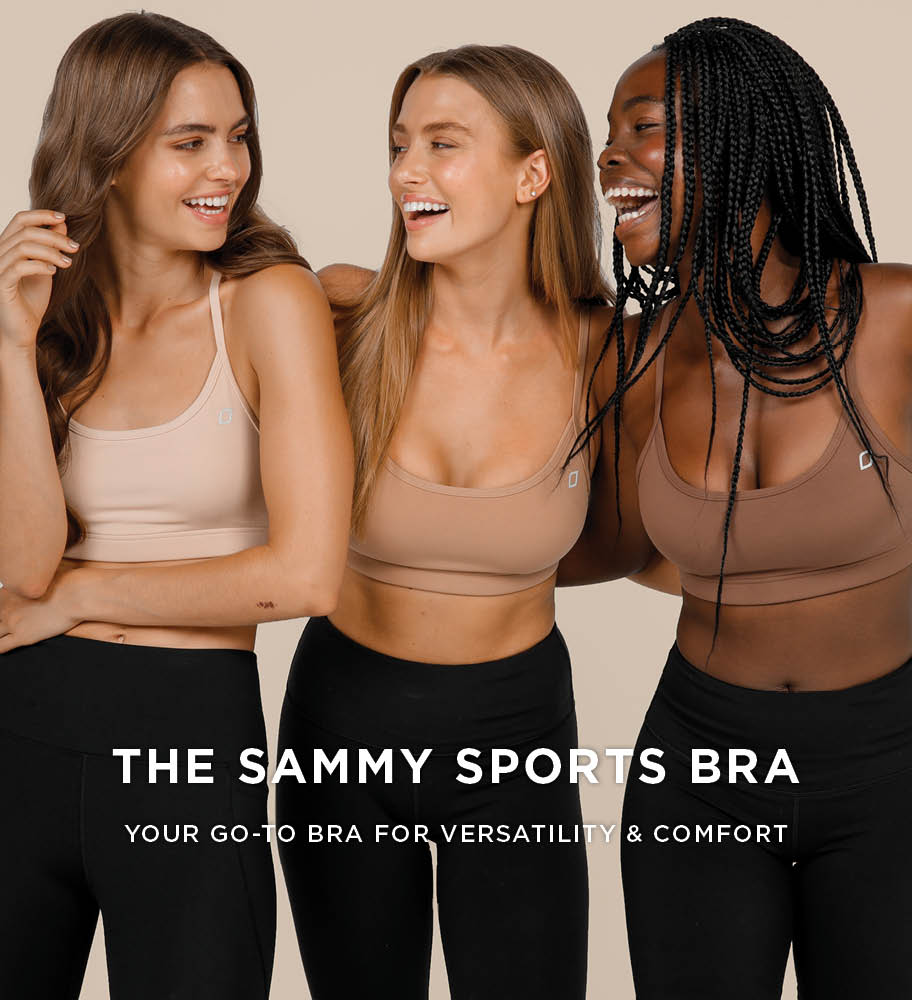 The Sammy Sports Bra. The bra you can wear all day, everyday.